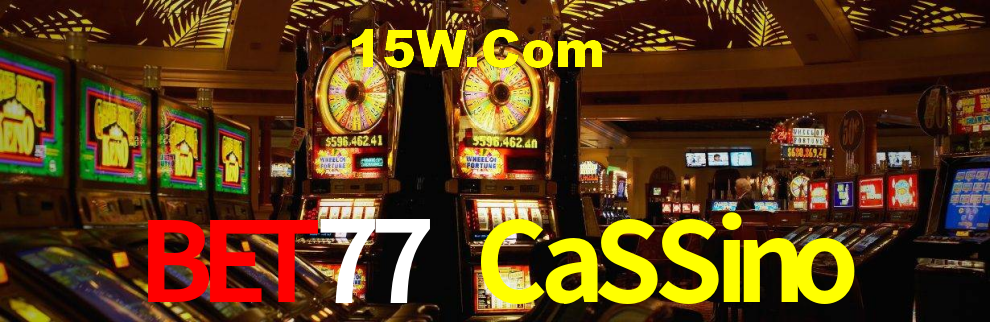 Bet77 CaSSino,Bet77.Com