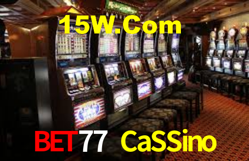Bet77 CaSSino,Bet77.Com