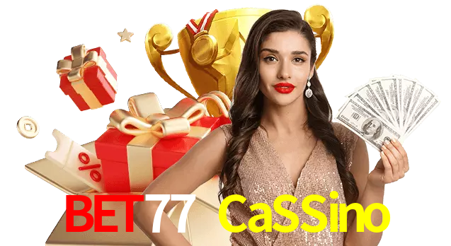 Bet77 CaSSino